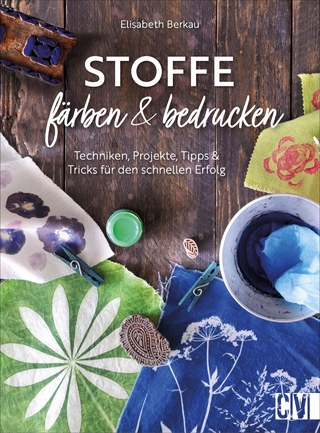 Stoffe färben und bedrucken