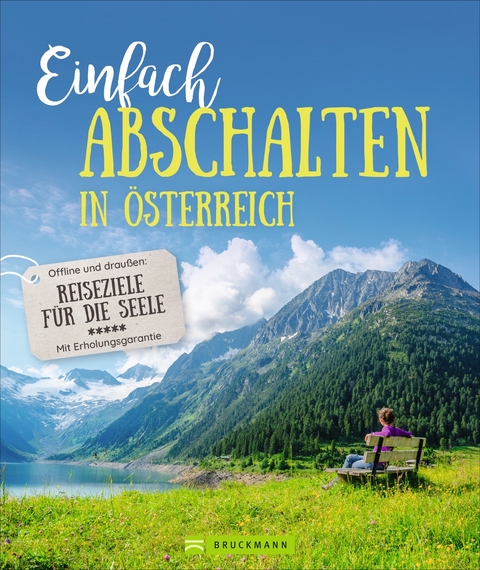 Einfach abschalten in &Ouml;sterreich - Wilfried und Lisa Bahnm&uuml;ller