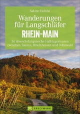 Wanderungen f&uuml;r Langschl&auml;fer Rhein-Main - Sabine Holicki