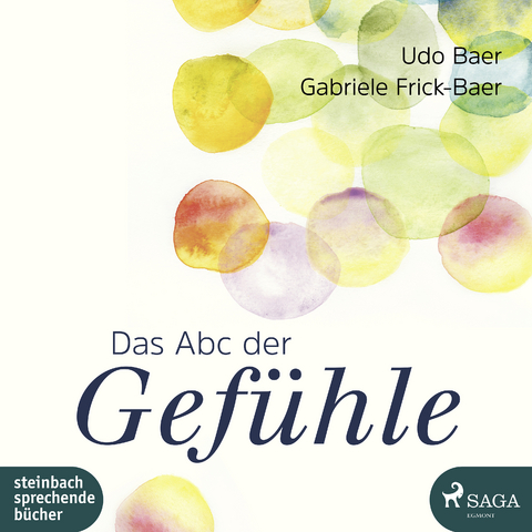 Das Abc der Gef&uuml;hle - Udo Baer, Gabriele Frick-Baer