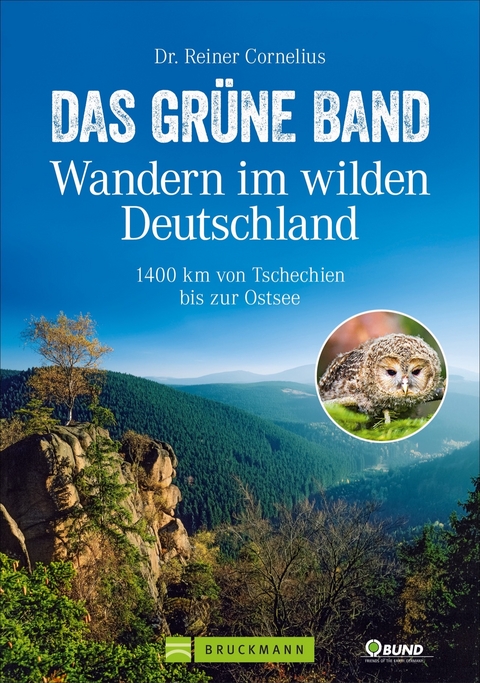 Das Gr&uuml;ne Band &ndash; Wandern im wilden Deutschland - Reiner Cornelius