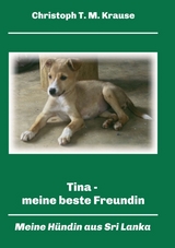 Tina - meine beste Freundin - Christoph T. M. Krause