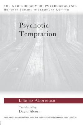 Psychotic Temptation -  Liliane Abensour