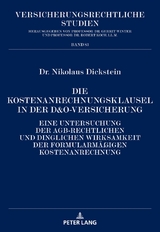 Die Kostenanrechnungsklausel in der D&O-Versicherung - Nikolaus Dickstein