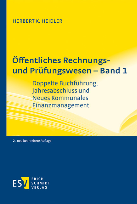 &Ouml;ffentliches Rechnungs- und Pr&uuml;fungswesen &ndash; Band 1 - Herbert K. Heidler