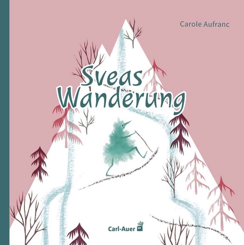 Sveas Wanderung - Carole Aufranc