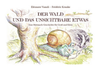 Der Wald und das unsichtbare Etwas