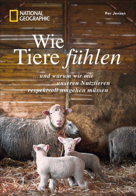 Wie Tiere f&uuml;hlen - Per Jensen