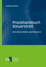 Praxishandbuch Steuerstreit - Andreas B&ouml;hm