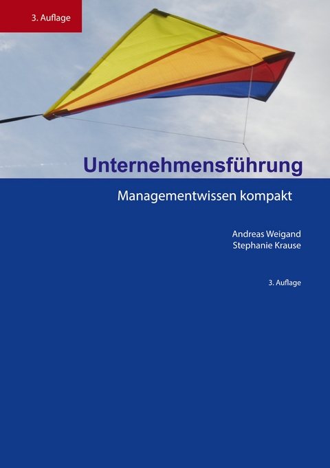 Unternehmensführung - Andreas Weigand, Stephanie Krause