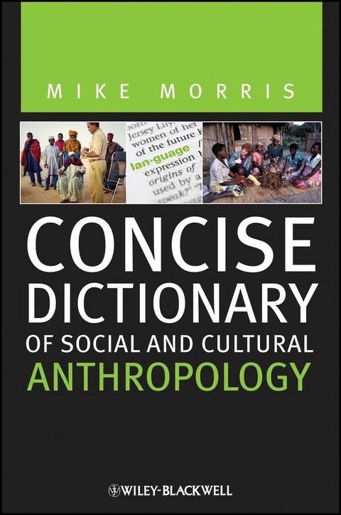 Concise Dictionary of Social and Cultural Anthropology - Mike Morris