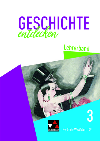Geschichte entdecken – Nordrhein-Westfalen / Geschichte entdecken NRW LB 3