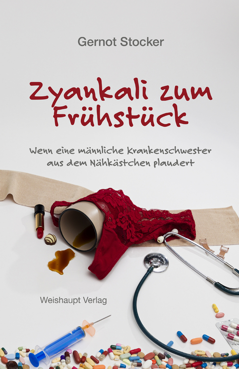 Zyankali zum Fr&uuml;hst&uuml;ck - Gernot Stocker