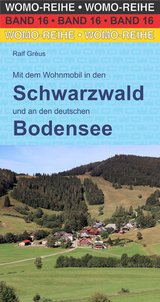 Mit dem Wohnmobil in den Schwarzwald - Ralf Gr&eacute;us