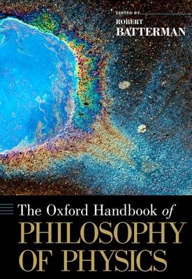 Oxford Handbook of Philosophy of Physics - 
