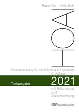 HOAI 2021 – Textausgabe Honorarordnung für Architekten und Ingenieure - Eich, Anke; Rainer Eich, Rainer