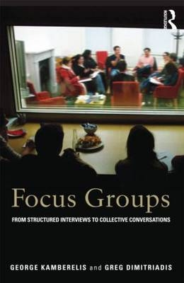 Focus Groups -  Greg Dimitriadis,  George Kamberelis