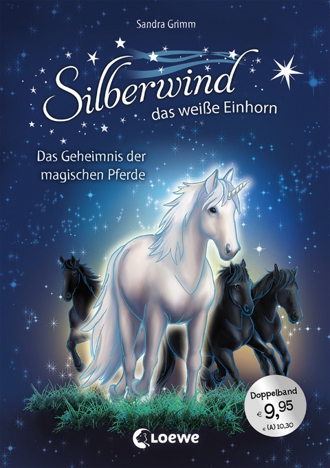 Silberwind, das wei&szlig;e Einhorn (Band 3-4) - Das Geheimnis der magischen Pferde - Sandra Grimm