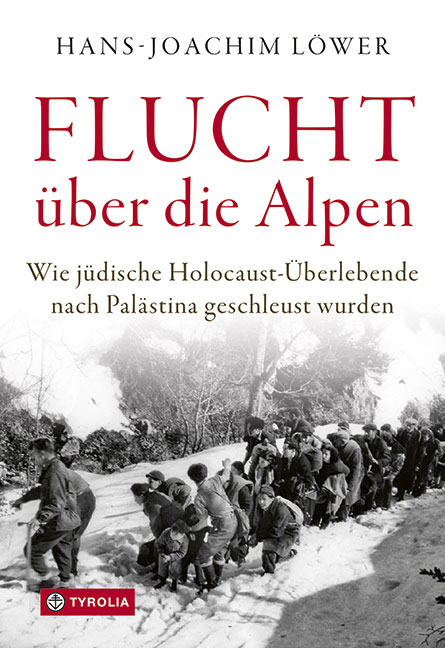 Flucht &uuml;ber die Alpen - Hans-Joachim L&ouml;wer