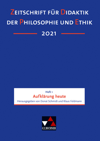 Zeitschrift für Didaktik der Philosophie und Ethik (ZDPE) / ZDPE Ausgabe 01/2021