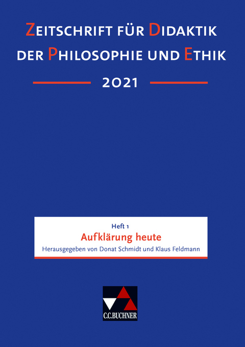 Zeitschrift f&uuml;r Didaktik der Philosophie und Ethik (ZDPE) / ZDPE Ausgabe 01/2021 - 