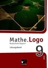 Mathe.Logo &ndash; Bayern / Mathe.Logo Bayern LB 9 I - Leon Lang, Daniela Schr&ouml;cker, Lea Zirkler