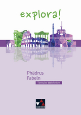 explora! / Phädrus, Fabeln - Godehard Hesse, Marina Keip, Britta Laumen, Florian Sauer