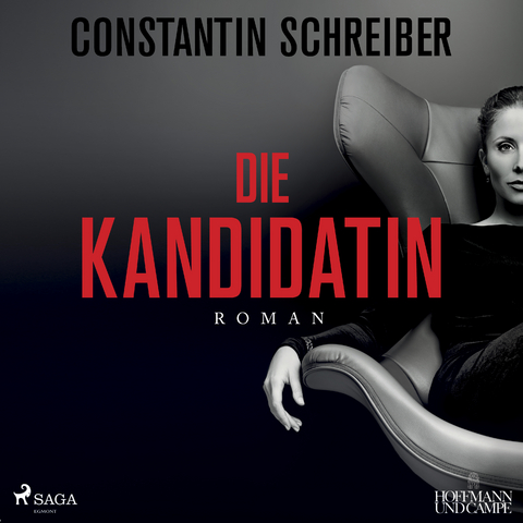 Die Kandidatin - Constantin Schreiber