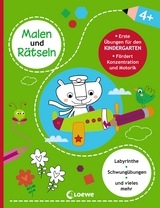 Malen und R&auml;tseln - Erste &Uuml;bungen f&uuml;r den Kindergarten (4+)