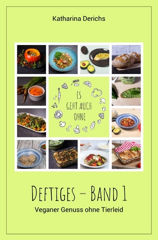 Es geht auch ohne - Deftiges - Band 1