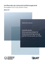 Erarbeitung der Wirkzusammenh&auml;nge der Hinterachsbauteilgestaltung auf die Fahrdynamik von Pkws - Maximilian Reisner