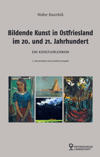 Bildende Kunst in Ostfriesland im 20. und 21. Jahrhundert