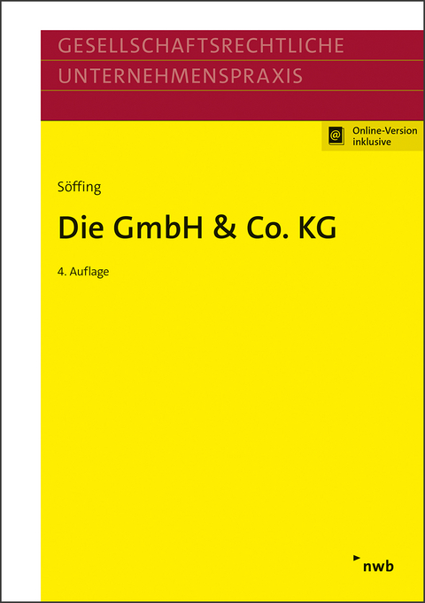 Die GmbH & Co. KG - Michael Bisle, Dorothee Hallerbach, Lars Micker, Florian Oppel, Michael Rust, Bastian Schenkel, Thomas Streit, Matthias S&ouml;ffing, G&uuml;nter Winkels
