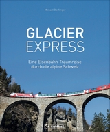 Glacier Express - Michael Dörflinger