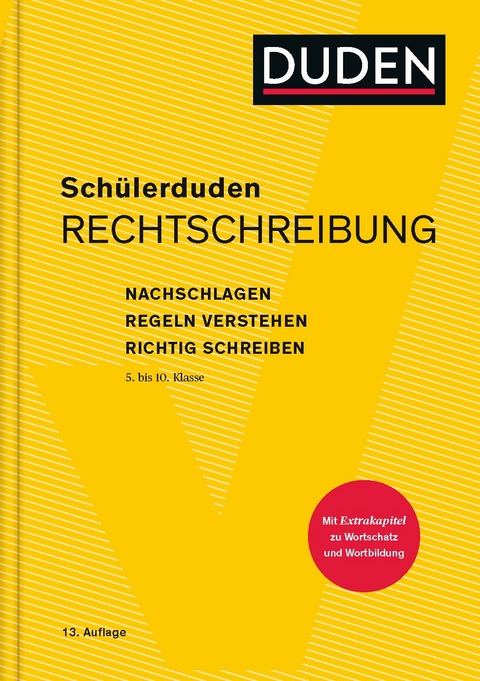 Sch&uuml;lerduden Rechtschreibung (gebunden) -  Dudenredaktion