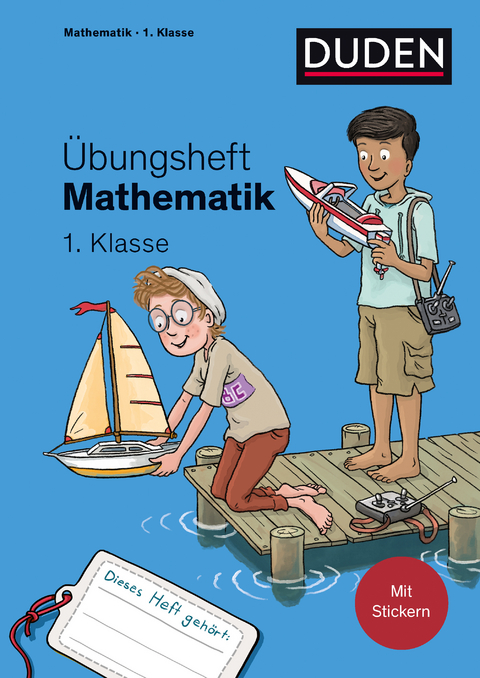 &Uuml;bungsheft Mathematik - 1. Klasse - Kim Wagner
