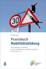 Praxisbuch Mobilit&auml;tsbildung - Philipp Spitta