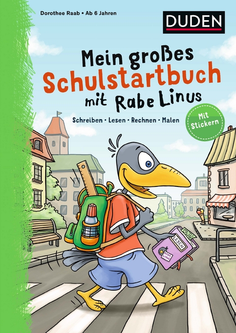 Mein gro&szlig;es Schulstartbuch mit Rabe Linus - Dorothee Raab