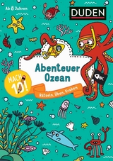 Mach 10! Abenteuer Ozean - Ab 8 Jahren - Janine Eck