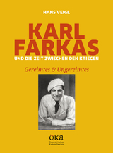 Karl Farkas und die Zeit zwischen den Kriegen - 