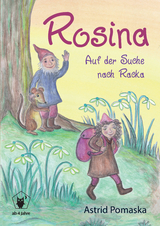 Rosina / Rosina &ndash; Auf der Suche nach Racka - Astrid Pomaska