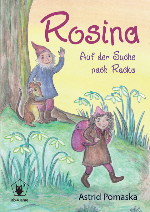 Rosina / Rosina &ndash; Auf der Suche nach Racka - Astrid Pomaska