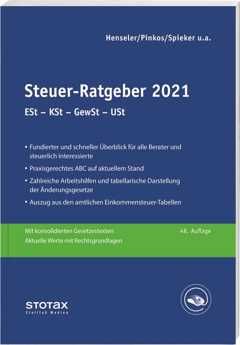 Steuer-Ratgeber 2021 - Frank Henseler, Erich Pinkos, Wolfgang P&uuml;schner