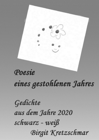 Poesie eines gestohlenen Jahres