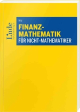 Finanzmathematik f&uuml;r Nicht-Mathematiker - Wolfgang Wild