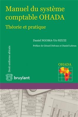 Manuel du syst&egrave;me comptable OHADA : th&eacute;orie et pratique - Daniel Ngoma-Ya-Nzuzi