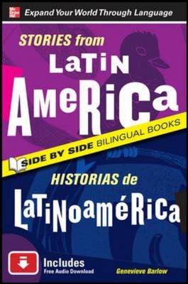 Stories from Latin America/Historias de Latinoamerica, Second Edition