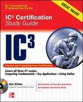 Internet Core and Computing IC3 Certification Global Standard 3 Study Guide