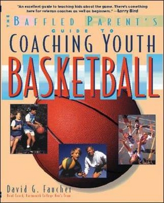 Baffled Parent's Guide to Coaching Youth Basketball