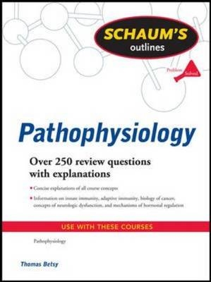 Schaum's Outline of Pathophysiology